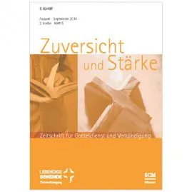Titelseite der Zeitschrift 'Zuversicht und Stärke' – Zeitschrift für Gottesdienst und Verkündigung, Ausgabe August–September 2016
